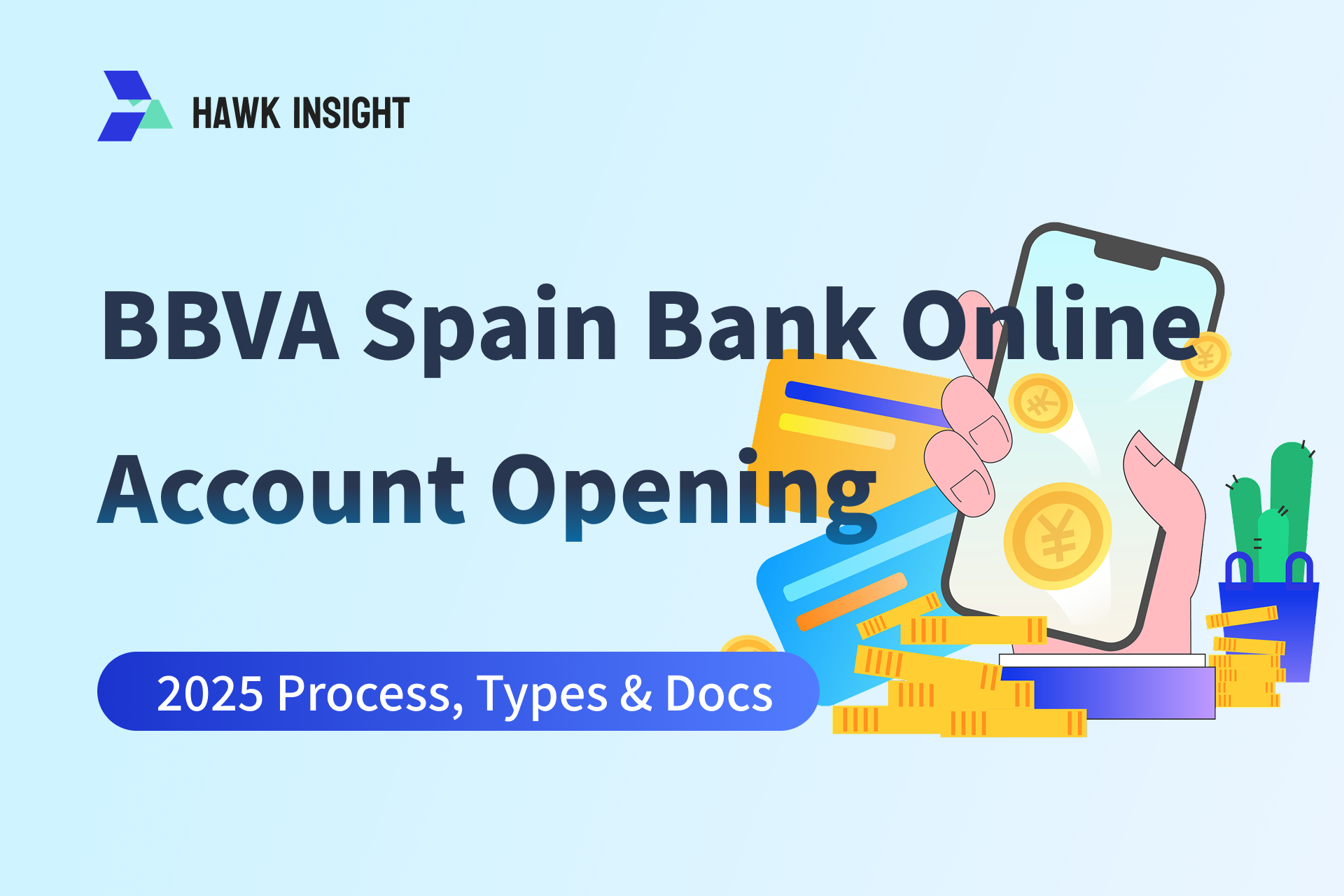 BBVA Spain Bank Online Account Opening: 2025 Process, Types & Docs